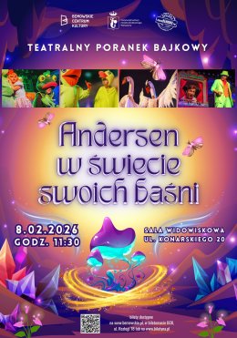 Teatralny Poranek Bajkowy “Andersen w świecie swoich baśni”